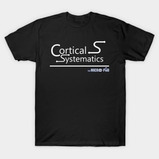 Corticals Systematics T-Shirt